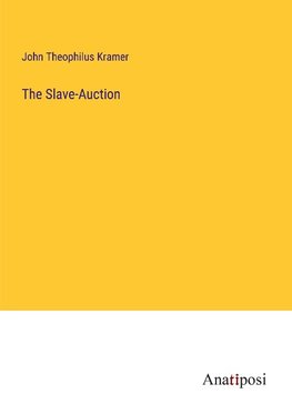 The Slave-Auction