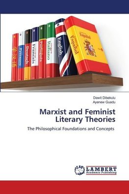 Marxist and Feminist Literary Theories