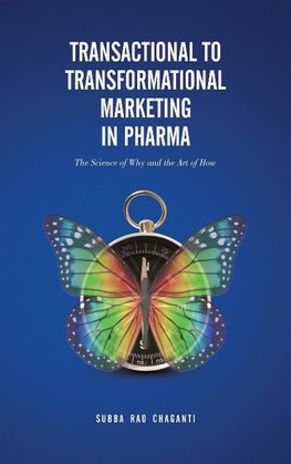 Transactional to Transformational Marketing in Pharma