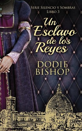 Un Esclavo de los Reyes