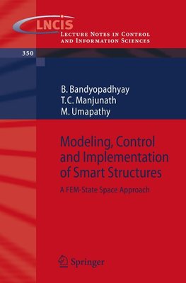 Modeling, Control and Implementation of Smart Structures