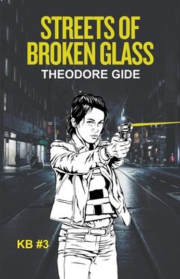 Streets of Broken Glass