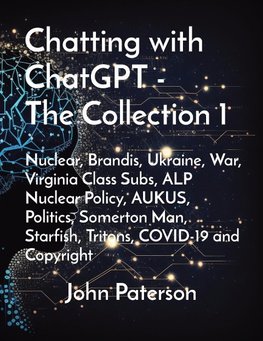 Chatting with ChatGPT - The Collection 1