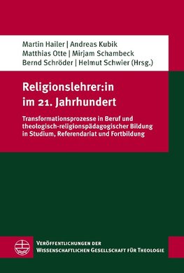 Religionslehrer:in im 21. Jahrhundert