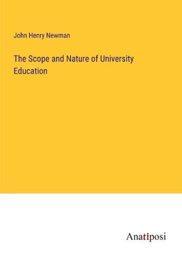 The Scope and Nature of University Education