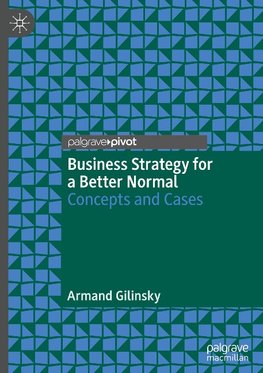 Business Strategy for a Better Normal