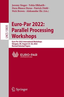 Euro-Par 2022: Parallel Processing Workshops