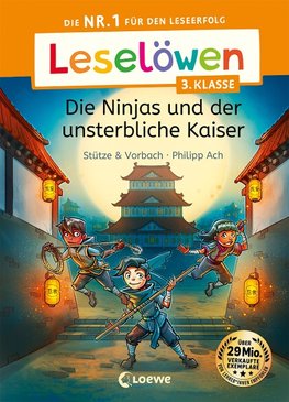 Leselöwen 3. Klasse - Die Ninjas und der unsterbliche Kaiser