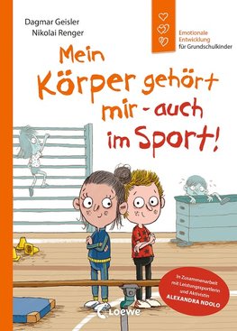 Emotionale Entwicklung für Grundschulkinder - Mein Körper gehört mir - auch im Sport!