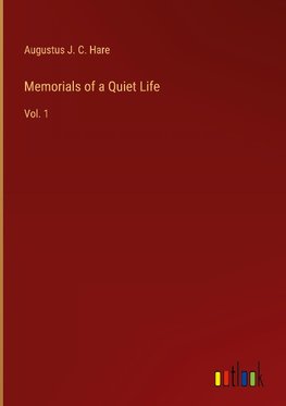 Memorials of a Quiet Life