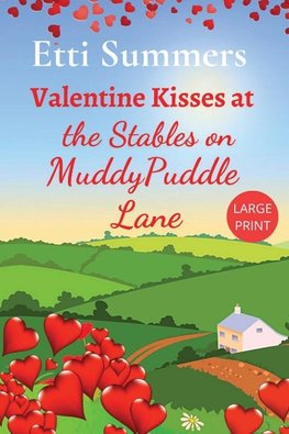 Valentine Kisses at The Stables on Muddypuddle Lane