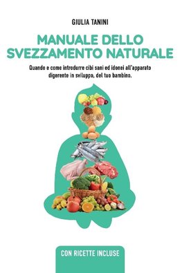 Manuale dello svezzamento naturale