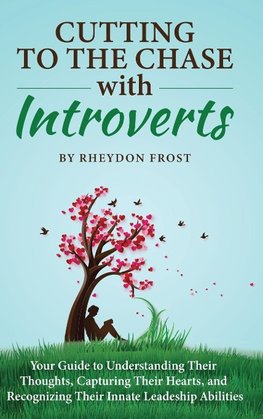 Cutting To The Chase With Introverts