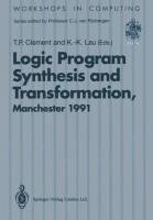 Logic Program Synthesis and Transformation