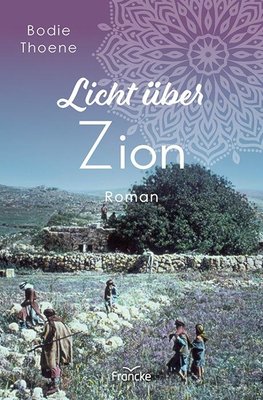 Licht über Zion