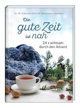 Die gute Zeit ist nah