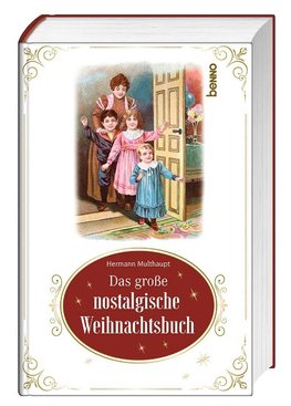 Das große nostalgische Weihnachtsbuch