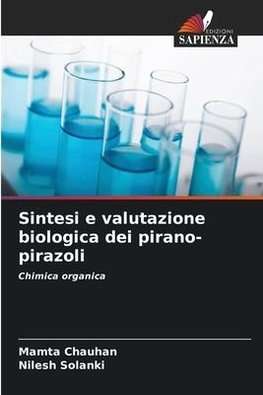 Sintesi e valutazione biologica dei pirano-pirazoli