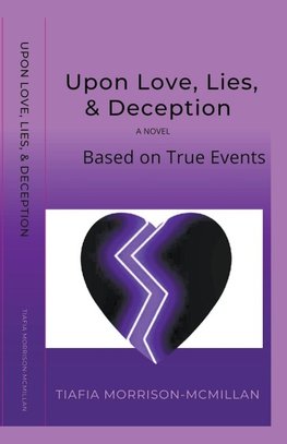 Upon Love, Lies, & Deception