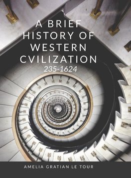 A Brief History of Western Civilization