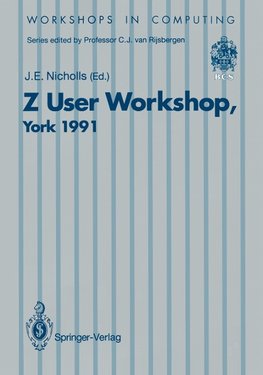 Z User Workshop, York 1991