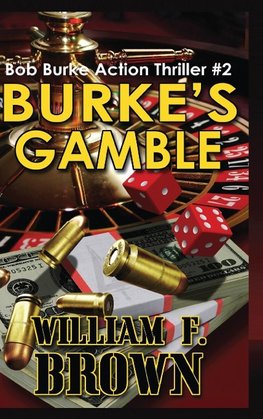 Burke's Gamble