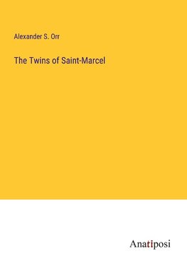 The Twins of Saint-Marcel