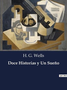 Doce Historias y Un Sueño