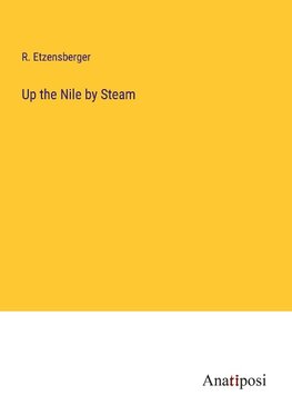 Up the Nile by Steam