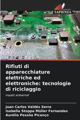 Rifiuti di apparecchiature elettriche ed elettroniche: tecnologie di riciclaggio