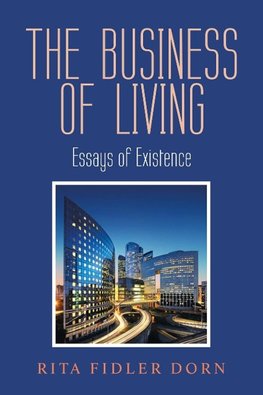 The Business of Living