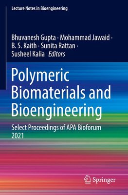 Polymeric Biomaterials and Bioengineering