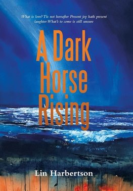 A Dark Horse Rising