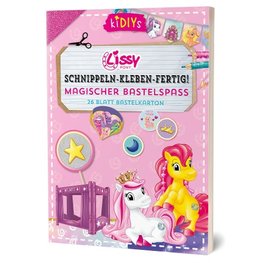 Schnippeln - Kleben - Fertig! Lissy Pony Magischer Bastelspaß