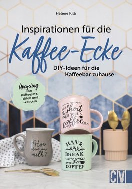 Inspirationen für die Kaffee-Ecke