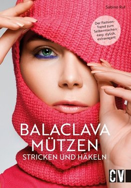 Balaclava Mützen stricken und häkeln