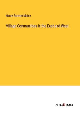 Village-Communities in the East and West