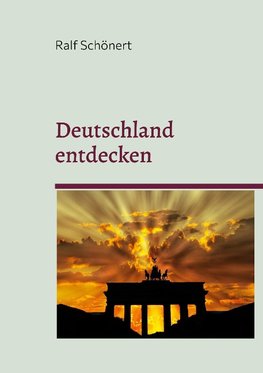 Deutschland entdecken