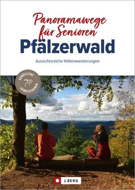 Panoramawege für Senioren Pfälzerwald