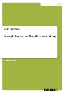 Beweglichkeits- und Koordinationstraining