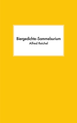 Biergedichte-Sammelsurium