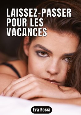 Laissez-passer pour les vacances