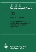 Geometrieprüfung in der Fertigungsmeßtechnik mit bildverarbeitenden Systemen