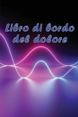 Libro di bordo del dolore