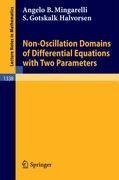 Non-Oscillation Domains of Differential Equations with Two Parameters