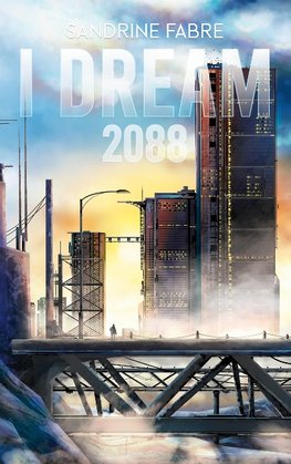 I Dream 2088