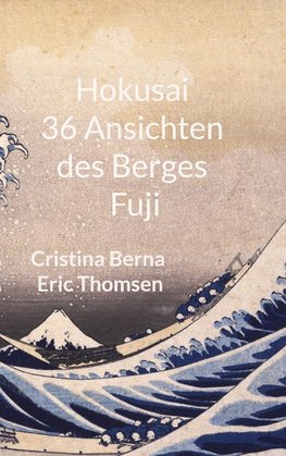 Hokusai 36 Ansichten des Berges Fuji