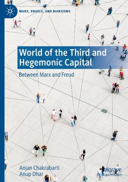 World of the Third and Hegemonic Capital