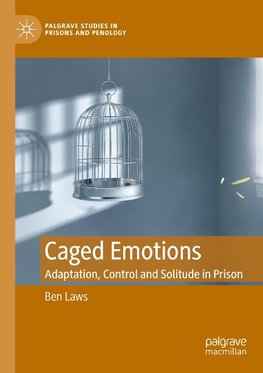 Caged Emotions