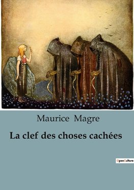 La clef des choses cachées